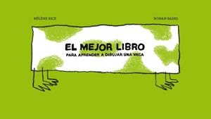 MEJOR LIBRO PARA APRENDER A DIBUJAR UNA VACA | 9788415208822 | RICE, HÉLÈNE