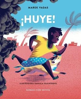 HUYE! | 9788416985012 | VADAS, MAREK