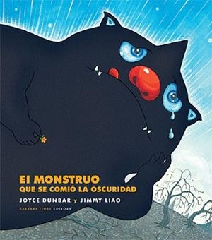 MONSTRUO QUE SE COMIO LA OSCURIDAD, EL | 9788493750640 | LIAO, JIMMY