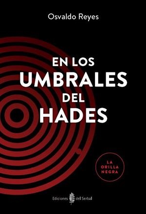 EN LOS UMBRALES DEL HADES | 9788476289129 | REYES, OSVALDO