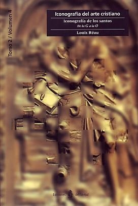 ICONOGRAFÍA DE LOS SANTOS V : DE LA G A LA O | 9788476282120 | RÉAU, LOUIS