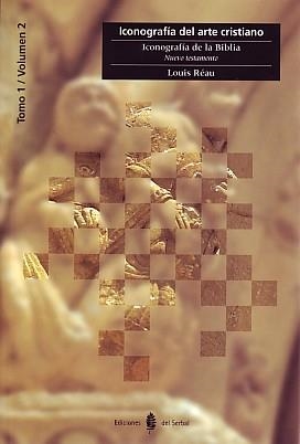 ICONOGRAFÍA DEL ARTE CRISTIANO III : NUEVO TESTAMENTO | 9788476281895 | RÉAU, LOUIS