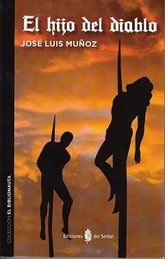 HIJO DEL DIABLO, EL | 9788476288870 | MUÑOZ, JOSE LUIS