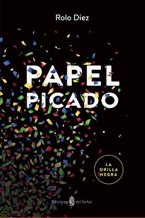 PAPEL PICADO | 9788476288993 | DIEZ, ROLO