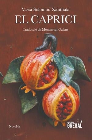 CAPRICI, EL | 9788494564871 | SOMOLOÚ XANTHAKI, VASSA