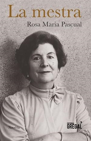 MESTRA, LA | 9788417082130 | PASCUAL, ROSA MARIA