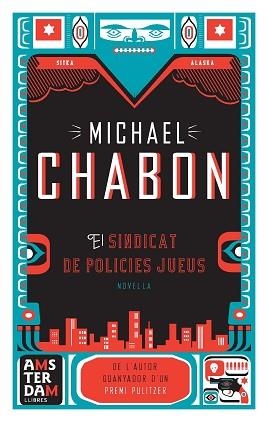 SINDICAT DE POLICIES JUEUS | 9788492406319 | CHABON, MICHAEL