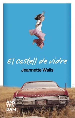 CASTELL DE VIDRE | 9788492406326 | WALLS, JEANETTE