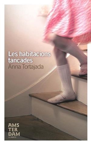 HABITACIONS TANCADES | 9788492406517 | TORTAJADA, ANNA