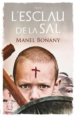 ESCLAU DE LA SAL, L' | 9788415645214 | BONANY, MANEL