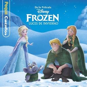 FROZEN LUCES DE INVIERNO. PEQUECUENTOS | 9788499518893 | DISNEY