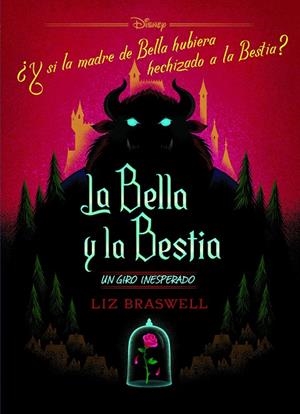 BELLA Y LA BESTIA, LA. UN GIRO INESPERADO | 9788416917488 | DISNEY