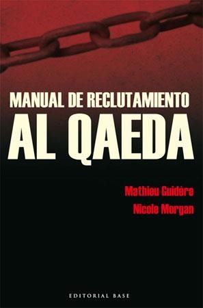 MANUAL DE RECLUTAMIENTO AL QAEDA | 9788485031900 | GUIDERE, MATHIEU