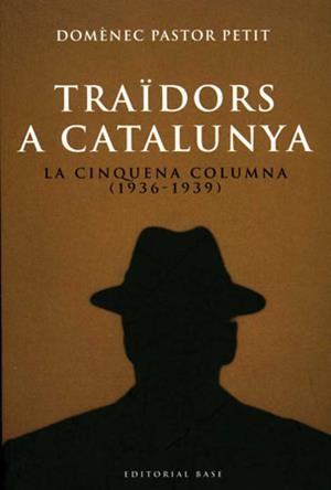 TRAIDORS A CATALUNYA | 9788485031719 | PASTOR, DOMENEC