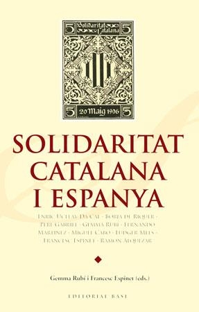 SOLIDARITAT CATALANA I ESPANYA | 9788492437153 | RUBI, GEMMA