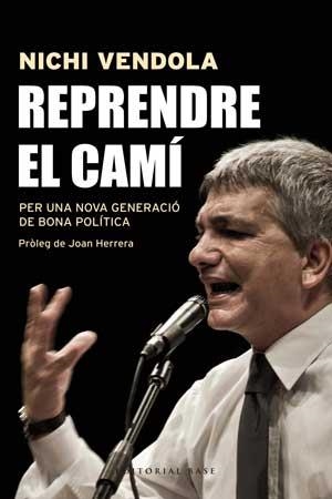 REPRENDRE EL CAMI | 9788415267546 | VENDOLA, NICHI