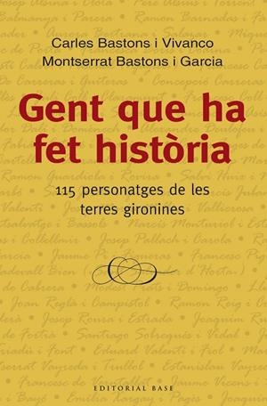 GENT QUE HA FET HISTORIA | 9788416166534 | BASTONS, CARLES