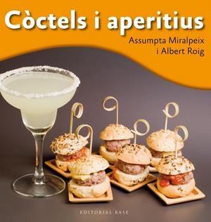 CÒCTELS I APERITIUS | 9788415711698 | ROIG, ALBERT / MIRALPEIX, ASSUMPTA
