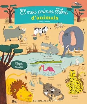 MEU PRIMER LLIBRE D'ANIMALS, EL | 9788416587308 | CLAVELET, MAGALI