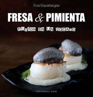 FRESA Y PIMIENTA | 9788417064358 | ESPALLARGAS, EVA