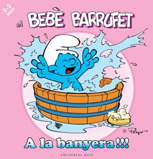BEBE BARRUFET, EL - A LA BANYERA | 9788415267102 | PEYO