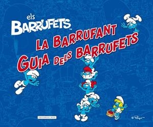 BARRUFANT, LA. GUÍA DELS BARRUFETS | 9788416166299 | PEYO