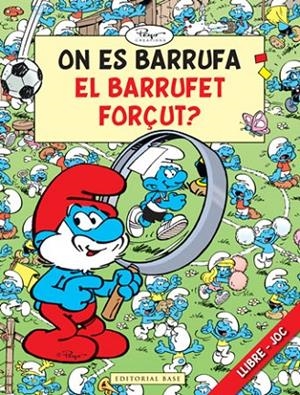 ON ES BARRUFA EL BARRUFET FORÇUT? | 9788415267133 | PEYO