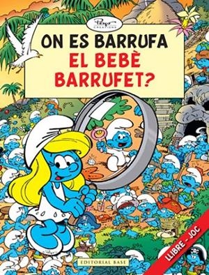 ON ES BARRUFA EL BEBÈ BARRUFET? | 9788415267140 | PEYO