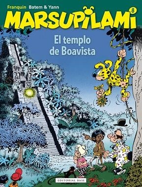 MARSUPILAMI 08 : EL TEMPLO DE BOAVISTA | 9788415706755 | FRANQUIN, ANDRE