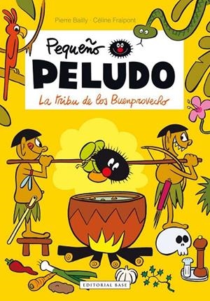 TRIBU DE LOS BUENPROVECHO, LA | 9788415706502 | FRAIPONT, CÉLINE / BAILLY, PIERRE