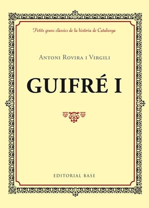 GUIFRÉ I | 9788416587339 | ROVIRA I VIRGILI, ANTONI