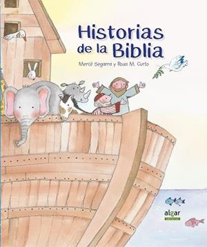HISTORIAS DE LA BIBLIA | 9788491421238 | SEGARRA, MERCÈ