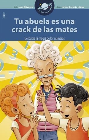 TU ABUELA ES UNA CRACK DE LAS MATES | 9788498458275 | OLIVARES, JOAN