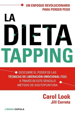 DIETA TAPPING, LA | 9788448022006 | LOOK, CAROL / CERRETA, JILL