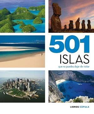 501 ISLAS QUE NO PUEDES DEJAR DE VISITAR | 9788448069926 | V AUTORES