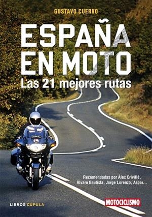 ESPAÑA EN MOTO | 9788448047962 | CUERVO, GUSTAVO