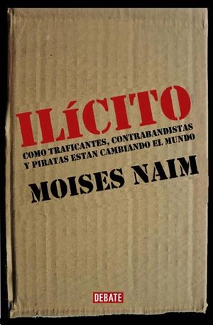 ILICITO | 9788483066584 | NAÍM, MOISÉS
