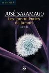 INTERMITÈNCIES DE LA MORT, LES | 9788429756821 | SARAMAGO, JOSÉ