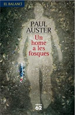 HOME A LES FOSQUES, UN | 9788429761320 | AUSTER, PAUL