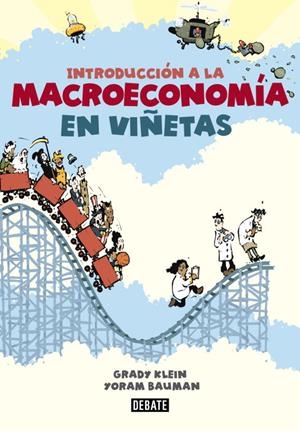 INTRODUCCIÓN A LA MACROECONOMÍA EN VIÑETAS | 9788499923024 | KLEIN, GRADY