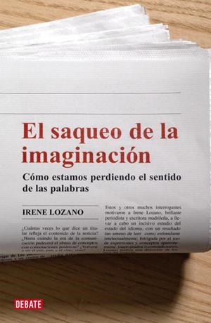 SAQUEO DE LA IMAGINACIÓN, EL | 9788483067741 | LOZANO, IRENE