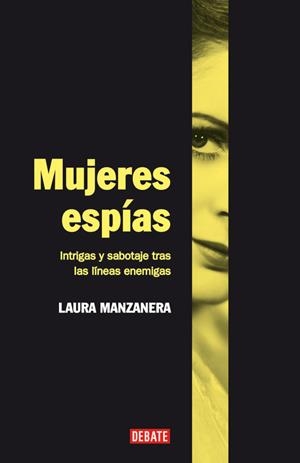 MUJERES ESPÍAS | 9788483067475 | MANZANERA, LAURA