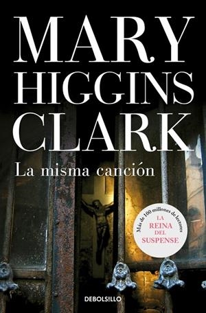 MISMA CANCIÓN, LA | 9788483468517 | HIGGINS CLARK, MARY
