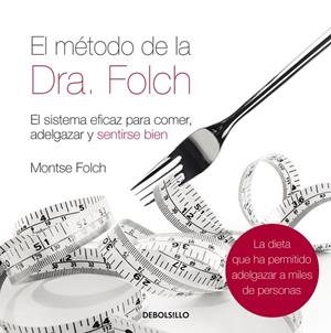 MÉTODO DE LA DOCTORA FOLCH | 9788483468562 | FOLCH, MONTSE