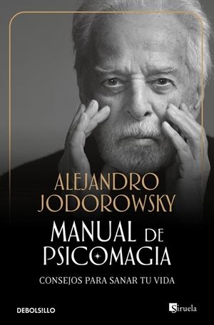 MANUAL DE PSICOMAGIA | 9788499081663 | JODOROWSKY, ALEJANDRO