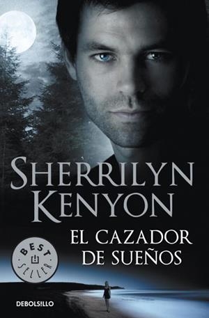 CAZADOR DE SUEÑOS, EL | 9788499087320 | KENYON, SHERRILYN