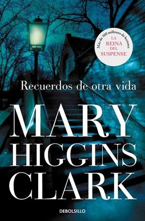 RECUERDOS DE OTRA VIDA | 9788499087306 | HIGGINS CLARK, MARY
