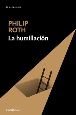 HUMILLACIÓN, LA | 9788499087429 | ROTH, PHILIP