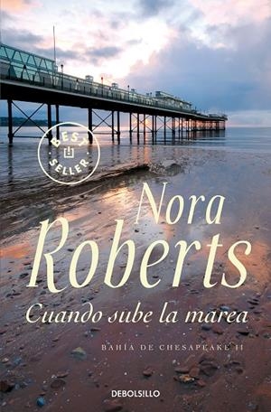 CUANDO SUBE LA MAREA | 9788499895505 | ROBERTS, NORA