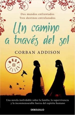 CAMINO A TRAVÉS DEL SOL, UN | 9788490322130 | ADDISON, CORBAN